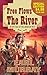 Free Flows the River
