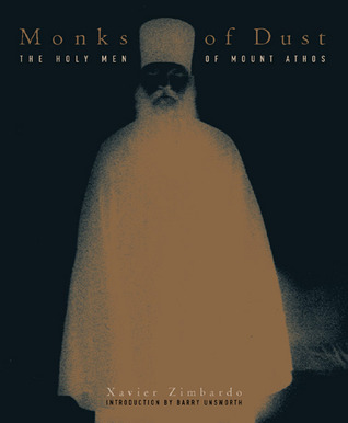Monks of Dust: The Holy Men of Mount Athos (Hardcover)