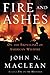 Fire and Ashes: On the Fron...
