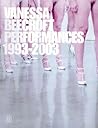 Vanessa Beecroft: Performances 1993-2003