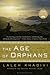 The Age of Orphans by Laleh Khadivi