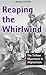 Reaping the Whirlwind by Michael Griffin