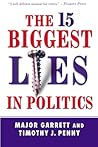 The 15 Biggest Lies in Politics The 15 Biggest Lies in Politics