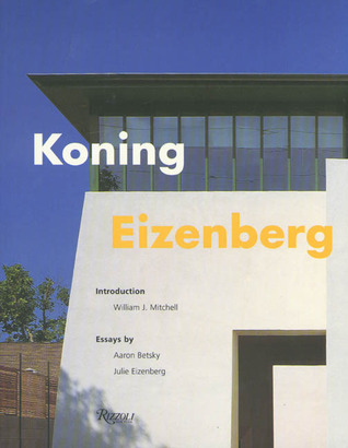 Koning Eizenberg: Buildings and Projects