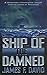 Ship of the Damned by James F. David