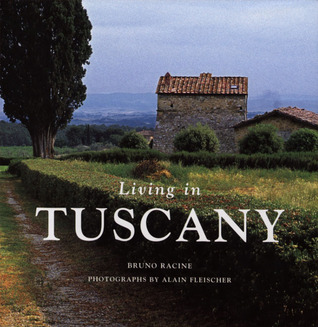 Living in Tuscany (Hardcover)