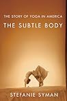 The Subtle Body: ...
