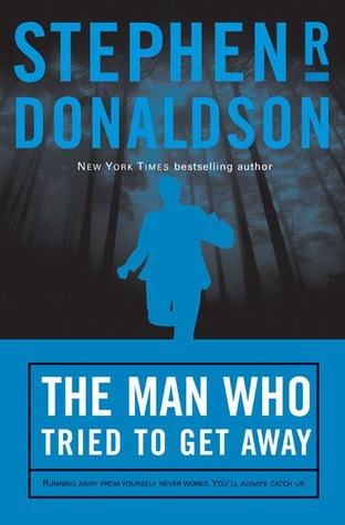 The Man Who Tried to Get Away (The Man Who, #3)