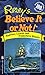 Ripley's Believe It or Not!: Reptiles, Lizards, and Prehistoric Beasts