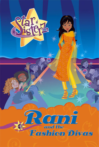 Rani and the Fashion Divas (Star Sisterz, #4)