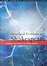 Structural Problems In Shakespeare by E.A.J. Honigmann