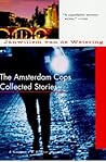 Amsterdam Cops: Collected Stories