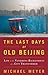 The Last Days of Old Beijin...