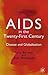 AIDS in the Twenty First Century: Disease and Globalization