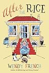 After the Rice: A Novel