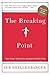 The Breaking Point by Sue Shellenbarger