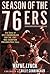 Season of the 76ers by Wayne Lynch