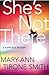 She's Not There by Mary-Ann Tirone Smith She's Not There by Mary-Ann Tirone Smith