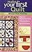 Make Your First Quilt with ...