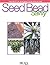 Seed Bead Savvy