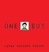 One Boy by Laura Vaccaro Seeger