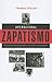 International Zapatismo: The Construction of Solidarity in the Age of Globalization