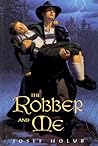 The Robber and Me
