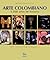 Arte Colombiano / Colombian Art: 3.500 Anos De Historia / 3,500 Years of History (Spanish Edition)