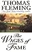 The Wages of Fame