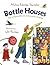 Bottle Houses: The Creative...