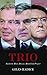 Trio: Inside the Blair, Bro...