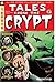 Tales from the Crypt #4: Crypt-Keeping It Real (Tales from the Crypt Graphic Novels, 4)