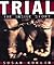 Trial: The Inside Story