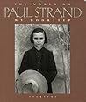 Paul Strand: The World On My Doorstep Paul Strand: The World On My Doorstep