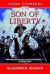 1776: Son of Liberty: A Novel of the American Revolution (Young Founders) 1776: Son of Liberty: A Novel of the American Revolution (Young Founders)