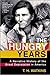 The Hungry Years: A Narrati...