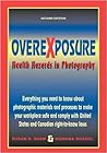 Overexposure: Hea...