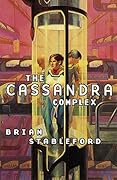 The Cassandra Complex