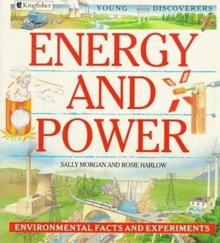 Energy and Power: Environmental Facts and Experiments (Young Discoverers)
