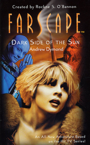 Farscape: Dark Side of the Sun (Mass Market Paperback)