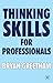 Thinking Skills for Profess...