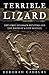 Terrible Lizard by Deborah Cadbury