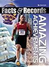 Amazing Achievements (Facts and Records)