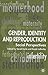 Gender, Identity & Reproduction: Social Perspectives
