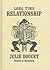 Long Time Relationship by Julie Doucet