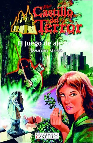 El juego de ajedrez/ The Chess Game (Castillo Del Terror/ Terror Castle) (Spanish Edition)