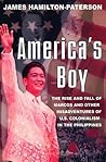 America's Boy: A Century of Colonialism in the Philippines