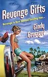 Revenge Gifts (Revenge Gift Diaries #1)