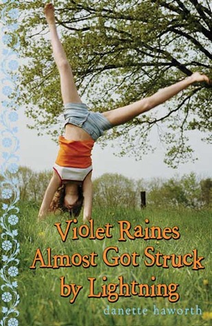 Violet Raines Almost Got Struck by Lightning (Hardcover)
