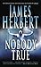 Nobody True